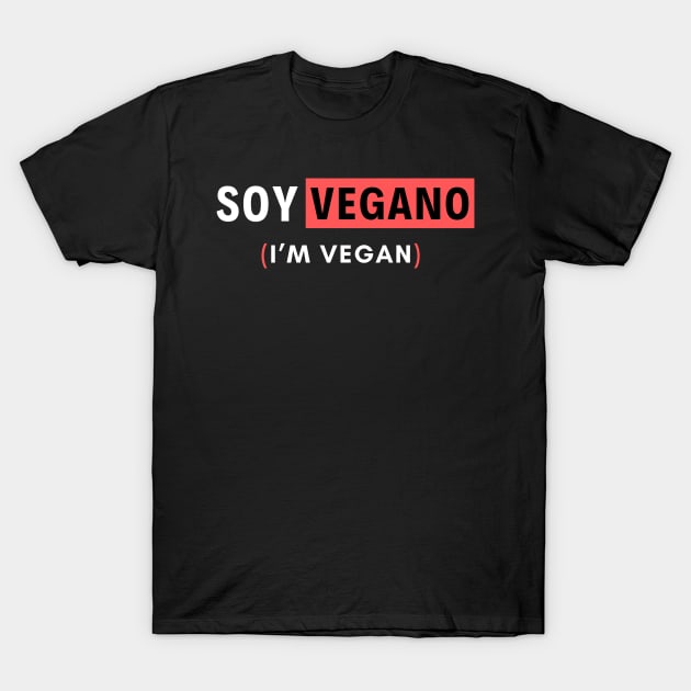 Vegan Spanish art: Soy vegano T-Shirt by Veganstitute 